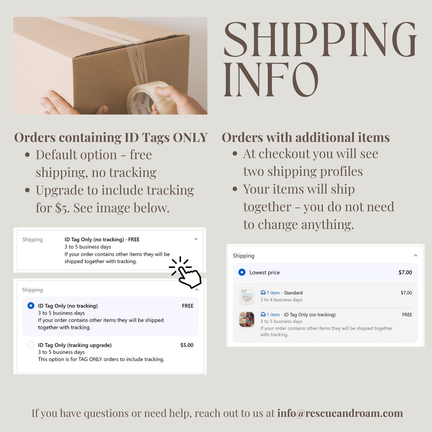 An informational graphic titled 'SHIPPING INFO' on a light beige background, explaining shipping options for orders containing ID Tags Only versus orders with additional items. It includes a small photo of a hand sealing a package with a tape dispenser, bullet points, and screenshots of shipping status panels.