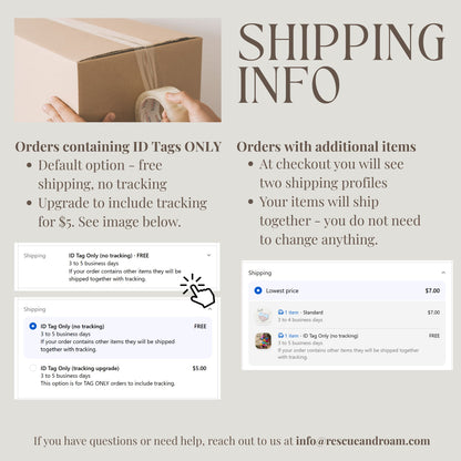 An informational graphic titled 'SHIPPING INFO' on a light beige background, explaining shipping options for orders containing ID Tags Only versus orders with additional items. It includes a small photo of a hand sealing a package with a tape dispenser, bullet points, and screenshots of shipping status panels.